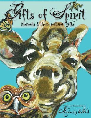 Kimberly Heil - Gifts of Spirit: Animals and Their Natural Gifts, Häftad. Tillgänglighet: Lägg i varukorg