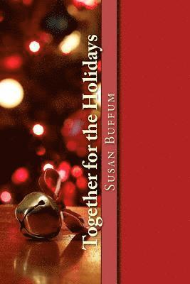 Susan Buffum - Together for the Holidays, Häftad