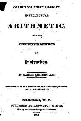 Warren Colburn - Colburn's First Lessons, Intellectual Arithmetic, Upon the Inductive Method, Häftad. Tillgänglighet: Lägg i varukorg