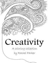 Rachel Parker - Creativity, Häftad. Tillgänglighet: Lägg i varukorg