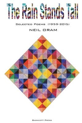 Neil Oram - The Rain Stands Tall, Häftad. Tillgänglighet: Lägg i varukorg