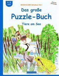 Dortje Golldack - BROCKHAUSEN Rätselbuch Bd.1: Das große Puzzle-Buch: Tiere am See, Häftad. Tillgänglighet: Lägg i varukorg