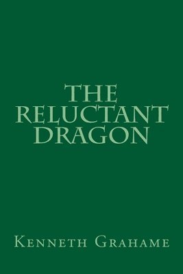 Kenneth Grahame, 510 Classics - Reluctant Dragon, Häftad. Tillgänglighet: Tillfälligt slut