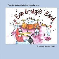 Ben Brolga's Band: Alphabet Animals of Australia, Häftad. Tillgänglighet: Lägg i varukorg