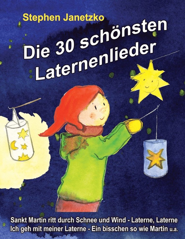 Stephen Janetzko - 30 schönsten Laternenlieder, Häftad. Tillgänglighet: Lägg i varukorg