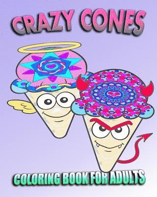 Sarah Peters - Coloring Book For Adults: Crazy Cones (Stress Relieving Ice Cream Designs), Häftad. Tillgänglighet: Lägg i varukorg