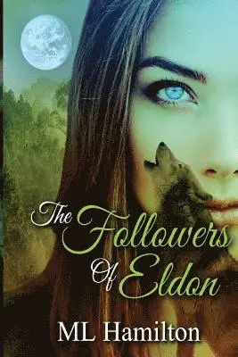 ML Hamilton - The Followers of Eldon: World of Samar, Häftad. Tillgänglighet: Lägg i varukorg