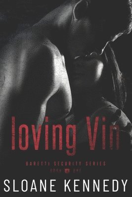 Sloane Kennedy - Loving Vin, Häftad. Tillgänglighet: Lägg i varukorg