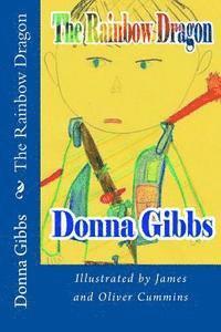 Donna Gibbs - The Rainbow Dragon, Häftad. Tillgänglighet: Lägg i varukorg