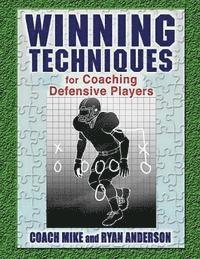 Winning Techniques for Coaching Defensive Players