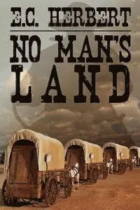E. C. Herbert - No Man's Land, Häftad. Tillgänglighet: Lägg i varukorg