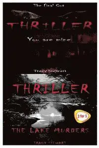 Tracy Stewart - Thriller: You Are Mine & the Lake Murders, Häftad. Tillgänglighet: Lägg i varukorg