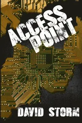 David Storm - Access Point, Häftad. Tillgänglighet: Lägg i varukorg
