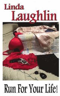 Linda Laughlin - Run For Your Life!, Häftad. Tillgänglighet: Lägg i varukorg