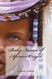 Simon Starr - Baby Names of African Origin, Häftad