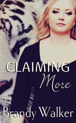 Brandy Walker, Noel Varner - Claiming More, Häftad