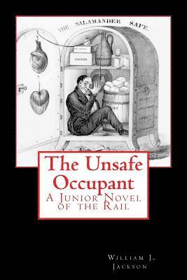 William J. Jackson - The Unsafe Occupant, Häftad. Tillgänglighet: Lägg i varukorg