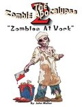 The Zombie Apocalypse 2