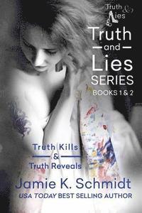 Jamie K. Schmidt - Truth Kills & Truth Reveals: Books 1 & 2 of the Truth & Lies Series, Häftad. Tillgänglighet: Lägg i varukorg