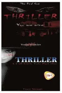 Tracy Stewart - Thriller: You Are Mine & a Call Girl's Tale Part One, Häftad. Tillgänglighet: Lägg i varukorg