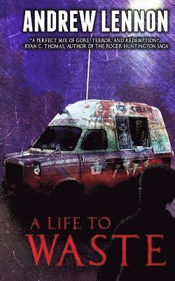 Andrew Lennon - A Life to Waste: A Novel of Violence and Horror, Häftad