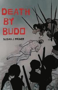Susan Jean Palmer - Death by Budo, Häftad. Tillgänglighet: Lägg i varukorg