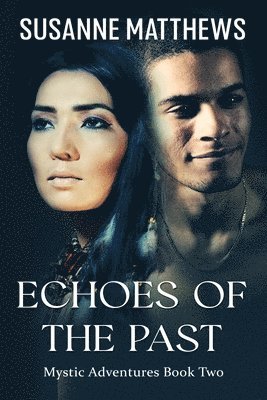 Susanne Matthews - Echoes of the Past, Häftad