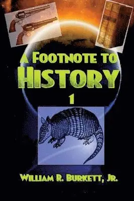 William R Burkett Jr - Footnote to History, Häftad. Tillgänglighet: Lägg i varukorg