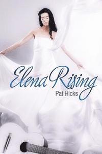Pat Hicks - Elena Rising, Häftad