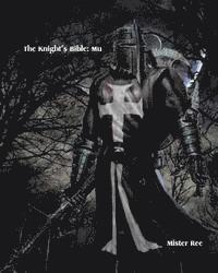 Mister Ree - Knights Bible: Mu, Häftad. Tillgänglighet: Lägg i varukorg