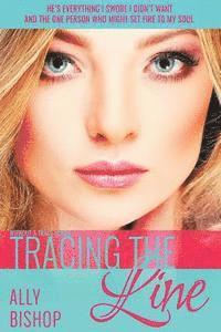 Ally Bishop - Tracing the Line: a contemporary sexy romance novel, Häftad. Tillgänglighet: Lägg i varukorg