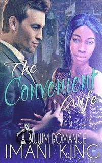 Imani King - The Convenient Wife: A BWWM Marriage of Convenience Romance, Häftad. Tillgänglighet: Lägg i varukorg