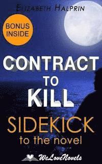Welovenovels, Elizabeth Halprin - Contract to Kill (The Nathan McBride Series Book 5): Sidekick to the Andrew Pete, Häftad