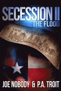 P. a. Troit, Joe Nobody - Secession II: The Flood, Häftad. Tillgänglighet: Lägg i varukorg