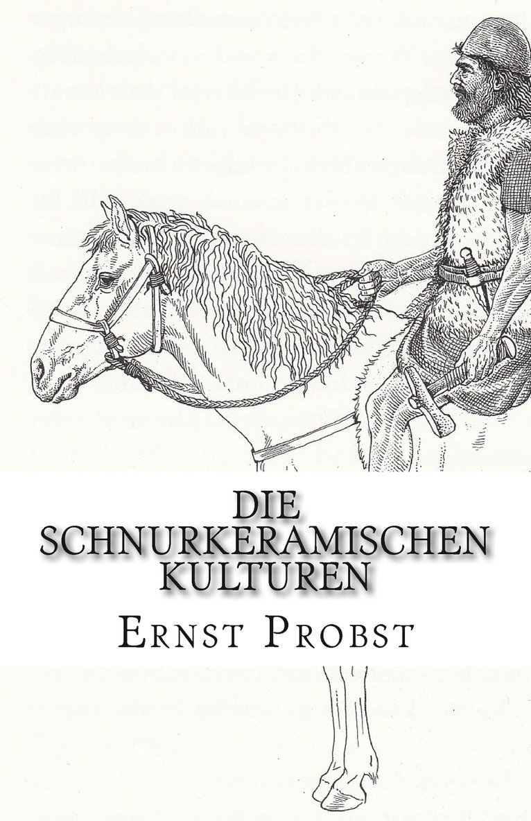 Ernst Probst - Schnurkeramischen Kulturen, Häftad. Tillgänglighet: Lägg i varukorg
