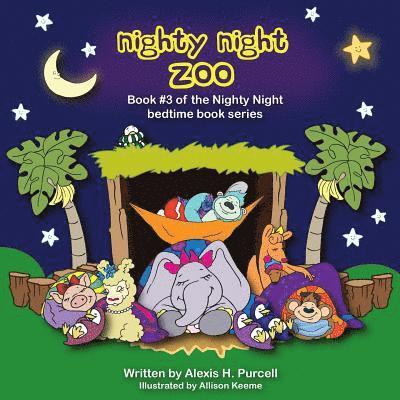 Alexis H. Purcell - Nighty Night Zoo, Häftad. Tillgänglighet: Lägg i varukorg