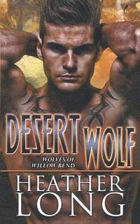 Heather Long - Desert Wolf, Häftad. Tillgänglighet: Lägg i varukorg