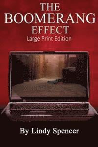 The Boomerang Effect: Large Print Edition