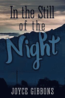 Joyce Gibbons - In The Still Of The Night, Häftad. Tillgänglighet: Lägg i varukorg