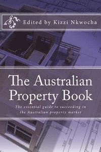 Kizzi Nkwocha - The Australian Property Book, Häftad. Tillgänglighet: Lägg i varukorg