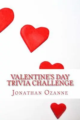 Jonathan Ozanne - Valentine's Day Trivia Challenge, Häftad. Tillgänglighet: Lägg i varukorg