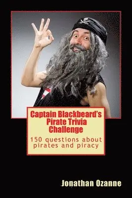 Jonathan Ozanne - Captain Blackbeard's Pirate Trivia Challenge, Häftad. Tillgänglighet: Tillfälligt slut