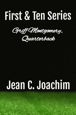Jean C Joachim - Griff Montgomery, Quarterback, Häftad. Tillgänglighet: Lägg i varukorg