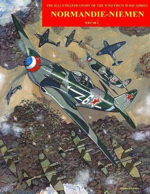 Manuel Perales - Normandie-Niemen: Illustrated story on the famous Free French figther squadron in Russia during WW2, Häftad. Tillgänglighet: Lägg i varukorg