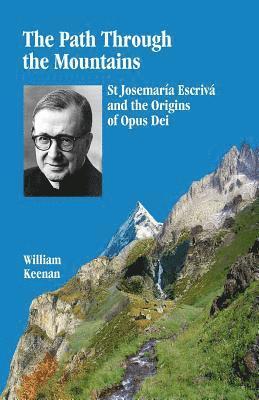 William Keenan - The Path Through the Mountains, Häftad. Tillgänglighet: Lägg i varukorg