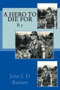 A Hero To Die For