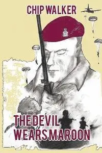 Chip Walker - The Devil Wears Maroon, Häftad. Tillgänglighet: Lägg i varukorg