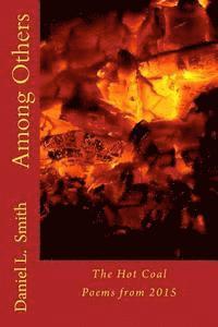 Daniel L. Smith - Among Others: Poems from 2015, Häftad. Tillgänglighet: Lägg i varukorg