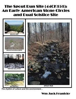 Wm Jack Hranicky - The Spout Run Site [44ck151]: An Early Americn Stone Circles and Dual Solstice Site, Häftad. Tillgänglighet: Lägg i varukorg