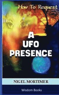 Nigel Mortimer - How To Request A UFO Contact, Häftad. Tillgänglighet: Lägg i varukorg